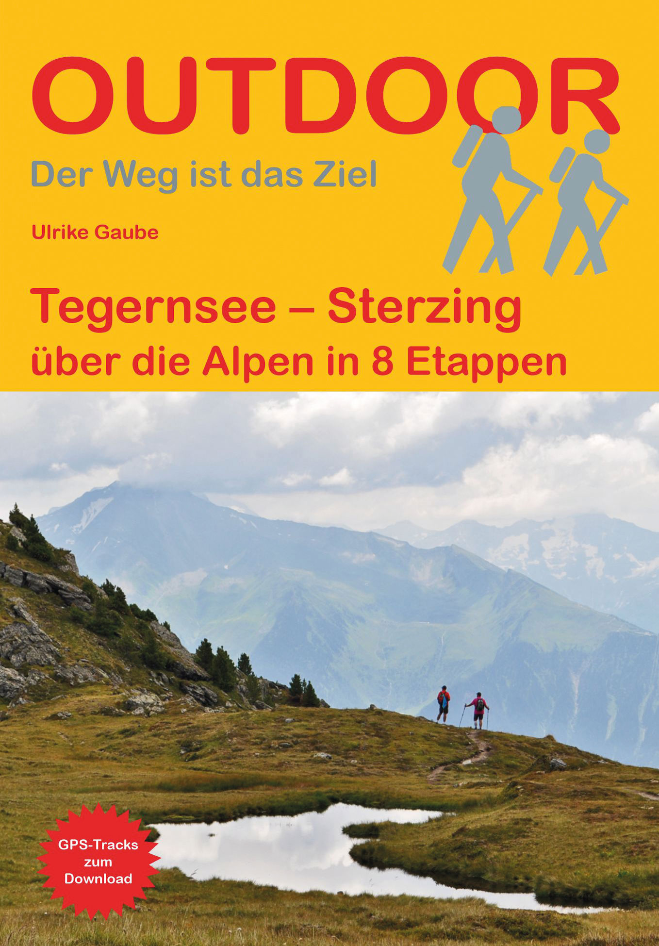 CONRAD STEIN VERLAG Tegernsee - Sterzing - Alpenüberquerung