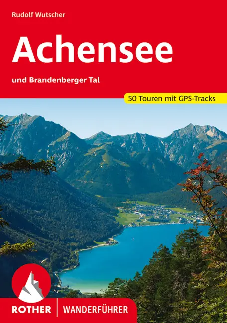 ROTHER BERGVERLAG Achensee - Wanderführer