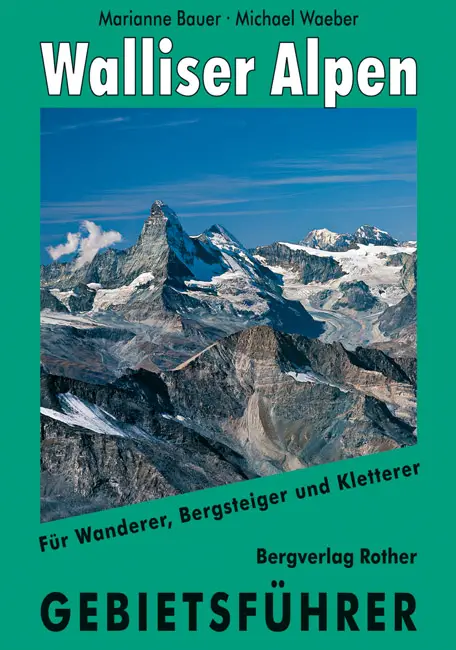 ROTHER BERGVERLAG Gebietsführer Walliser Alpen