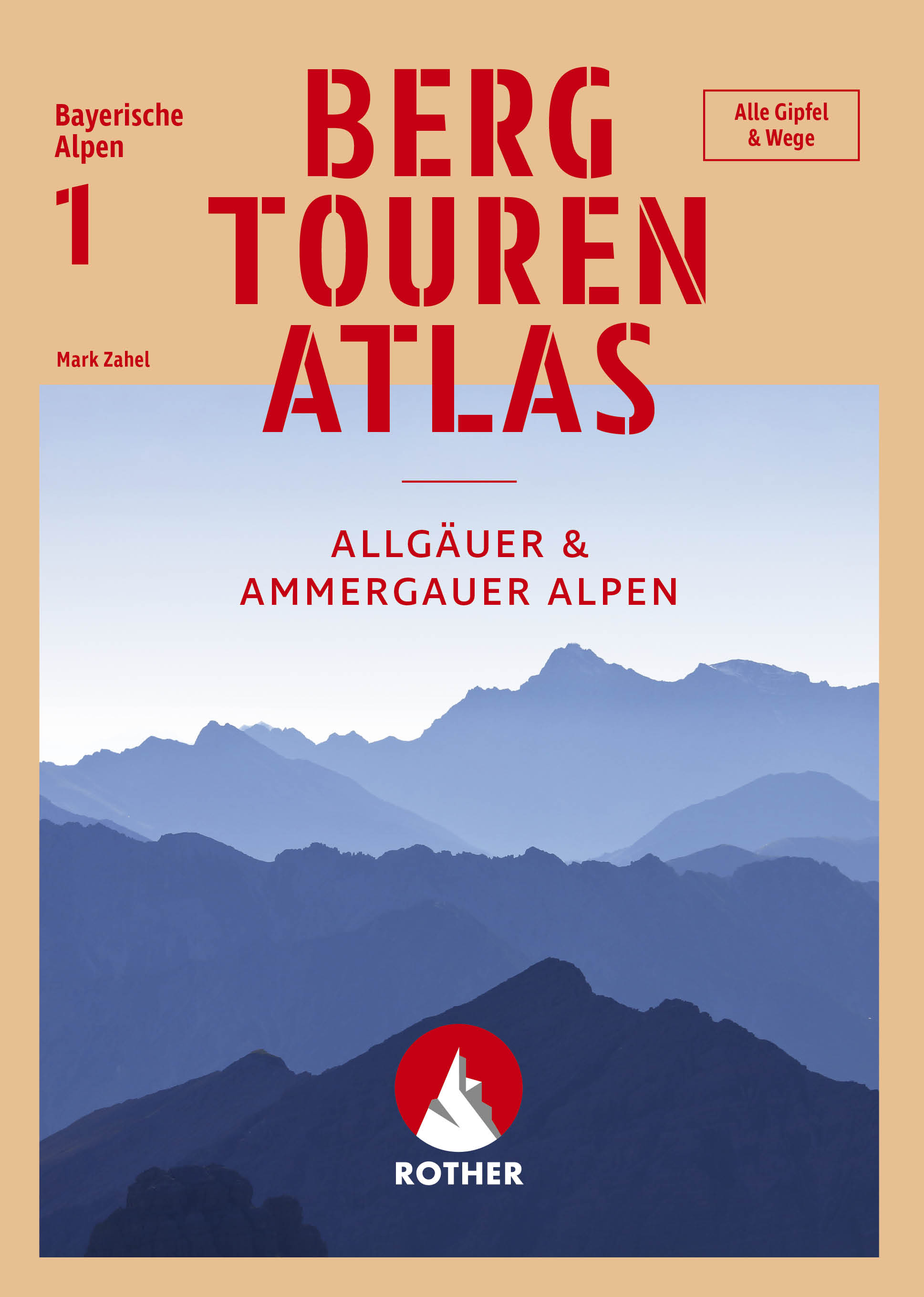 Rother Bergverlag Bergtourenatlas Bayerische Alpen Band 1,2 & 3