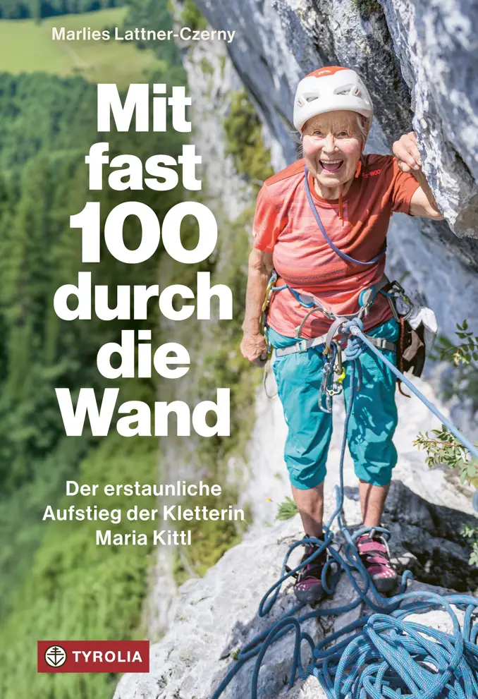 Mit fast 100 durch die Wand - Tyrolia Verlag