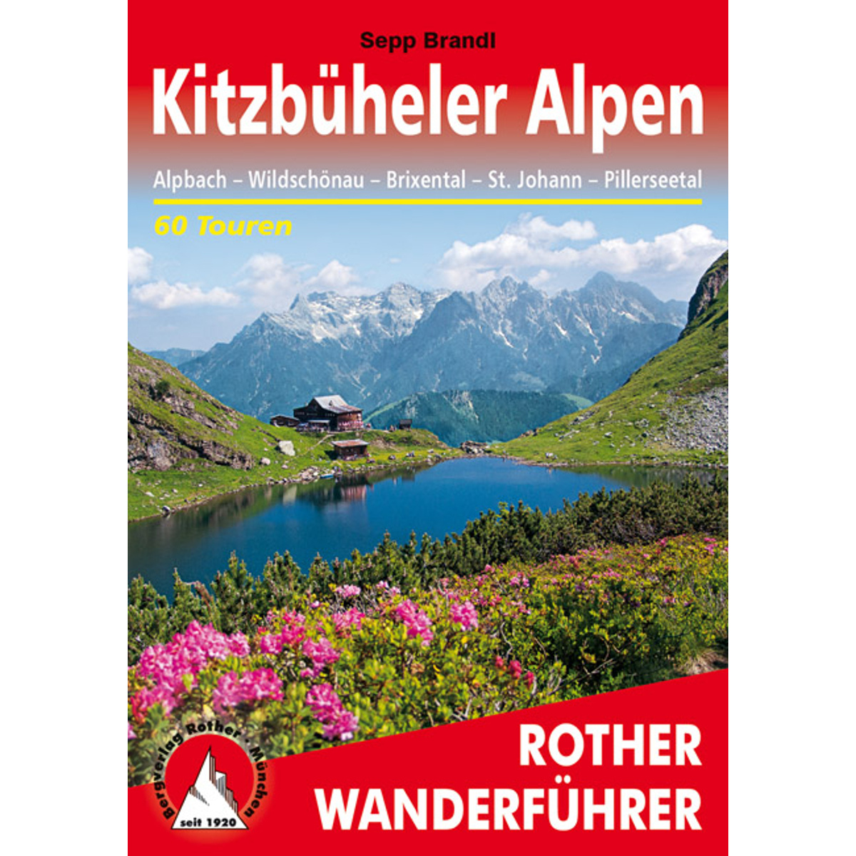 Rother Kitzbüheler Alpen Wanderführer