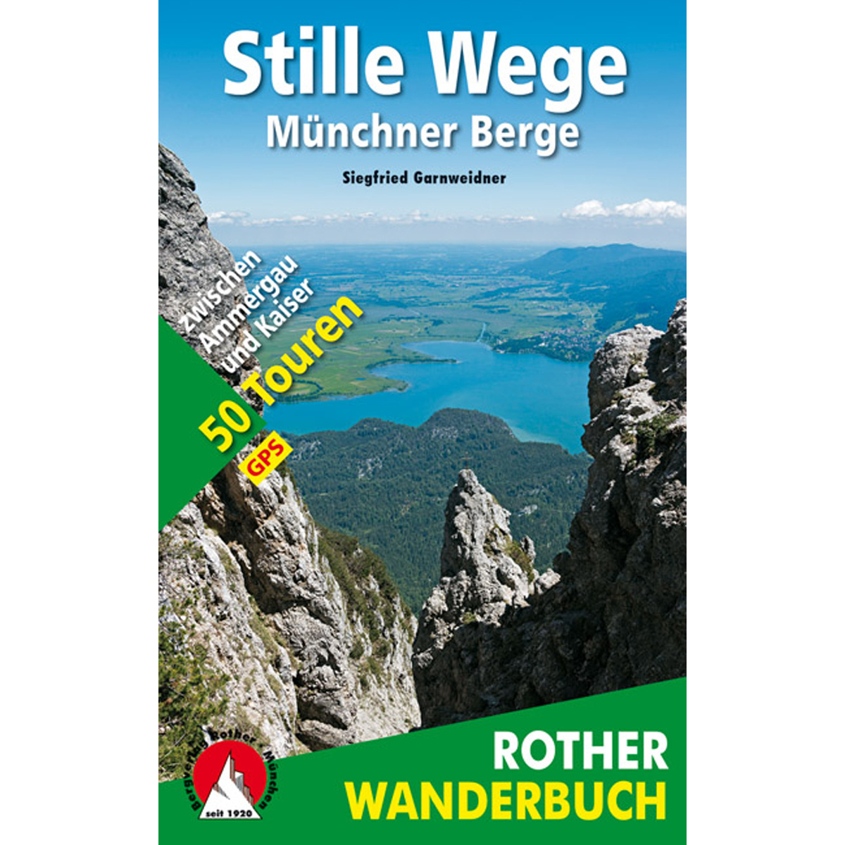 Rother Stille Wege Münchner Berge