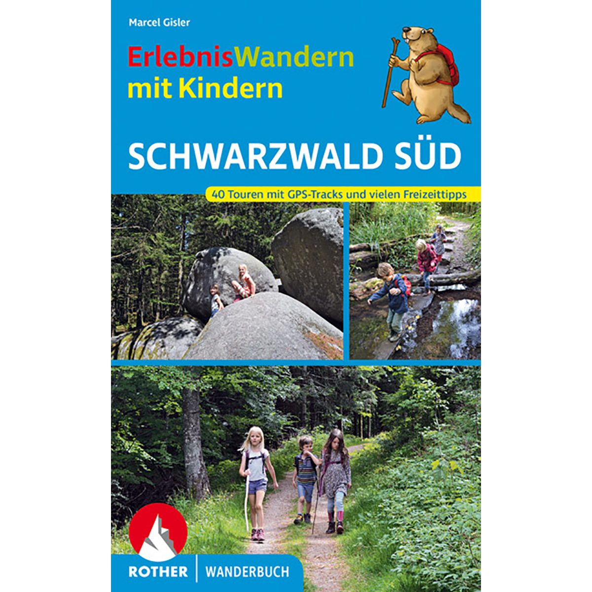 Rother Erlebniswandern mit Kindern Schwarzwald Süd
