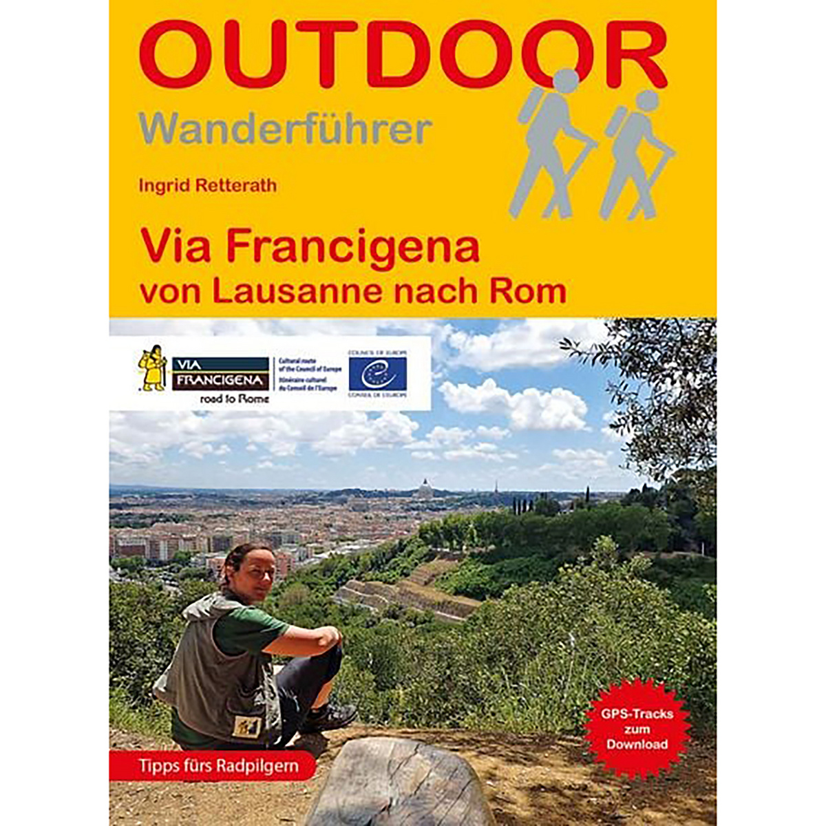 Conrad Stein Via Francigena von Lausanne nach Rom