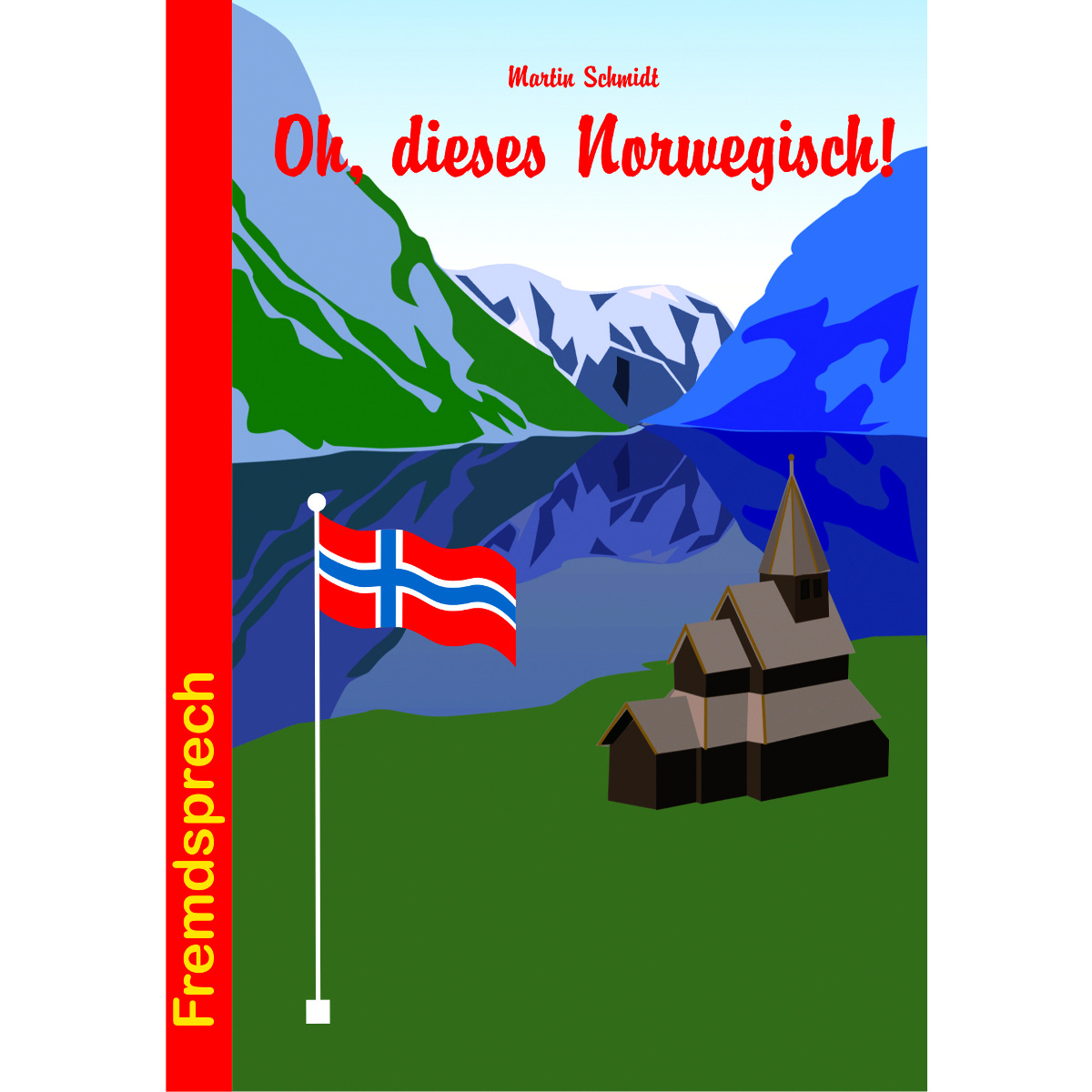 Conrad Stein Oh, dieses Norwegisch!