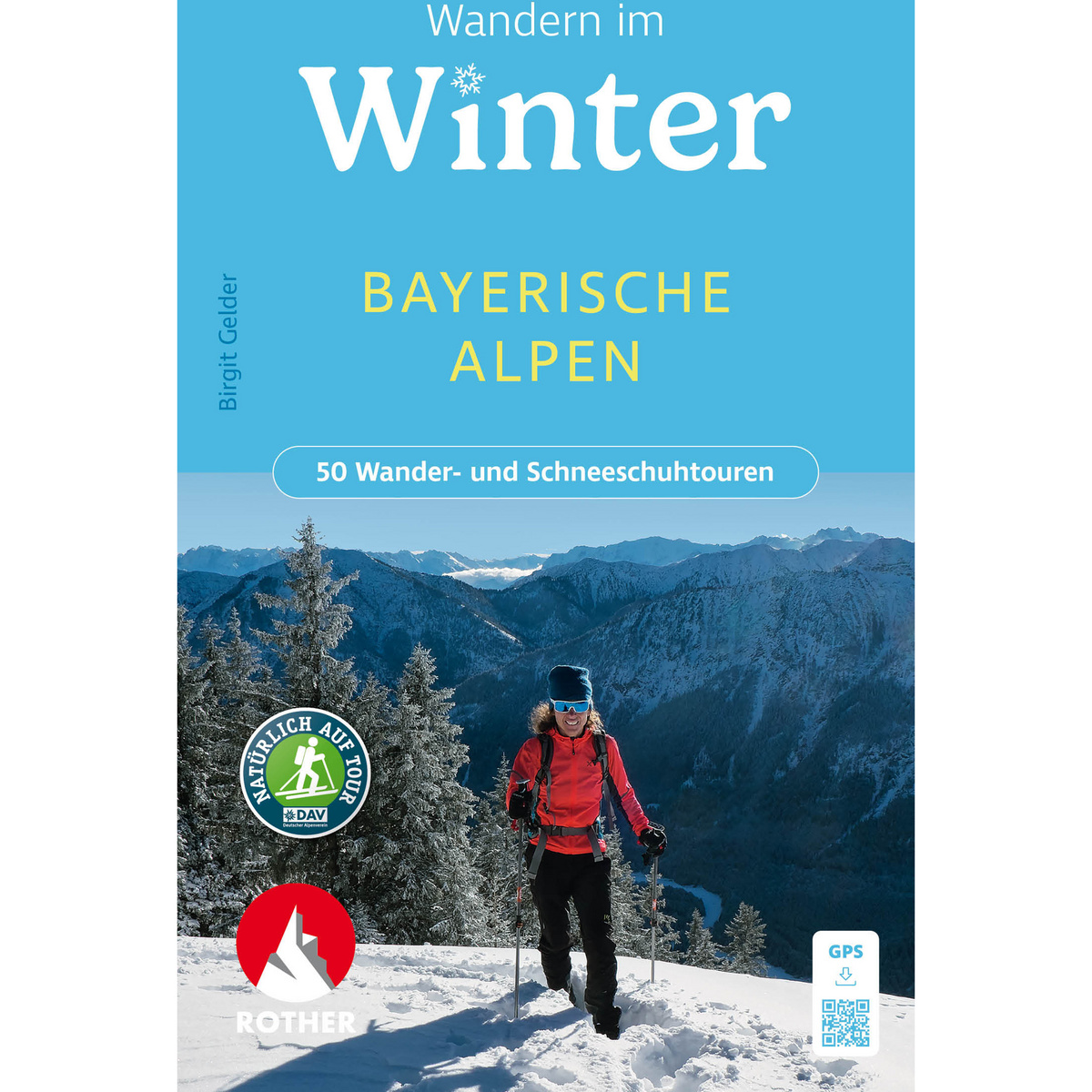Rother Wandern im Winter Bayerische Alpen