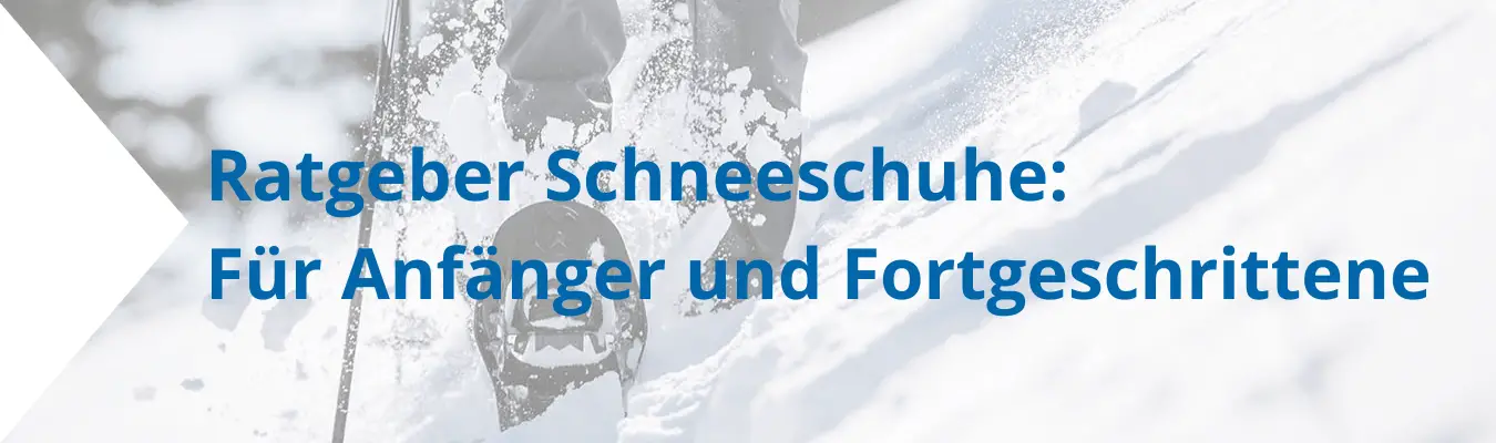 Ratgeber Schneeschuhe