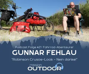 Podcast Gunnar Fehlau - mission OUTDOOR - OUTSIDEstories