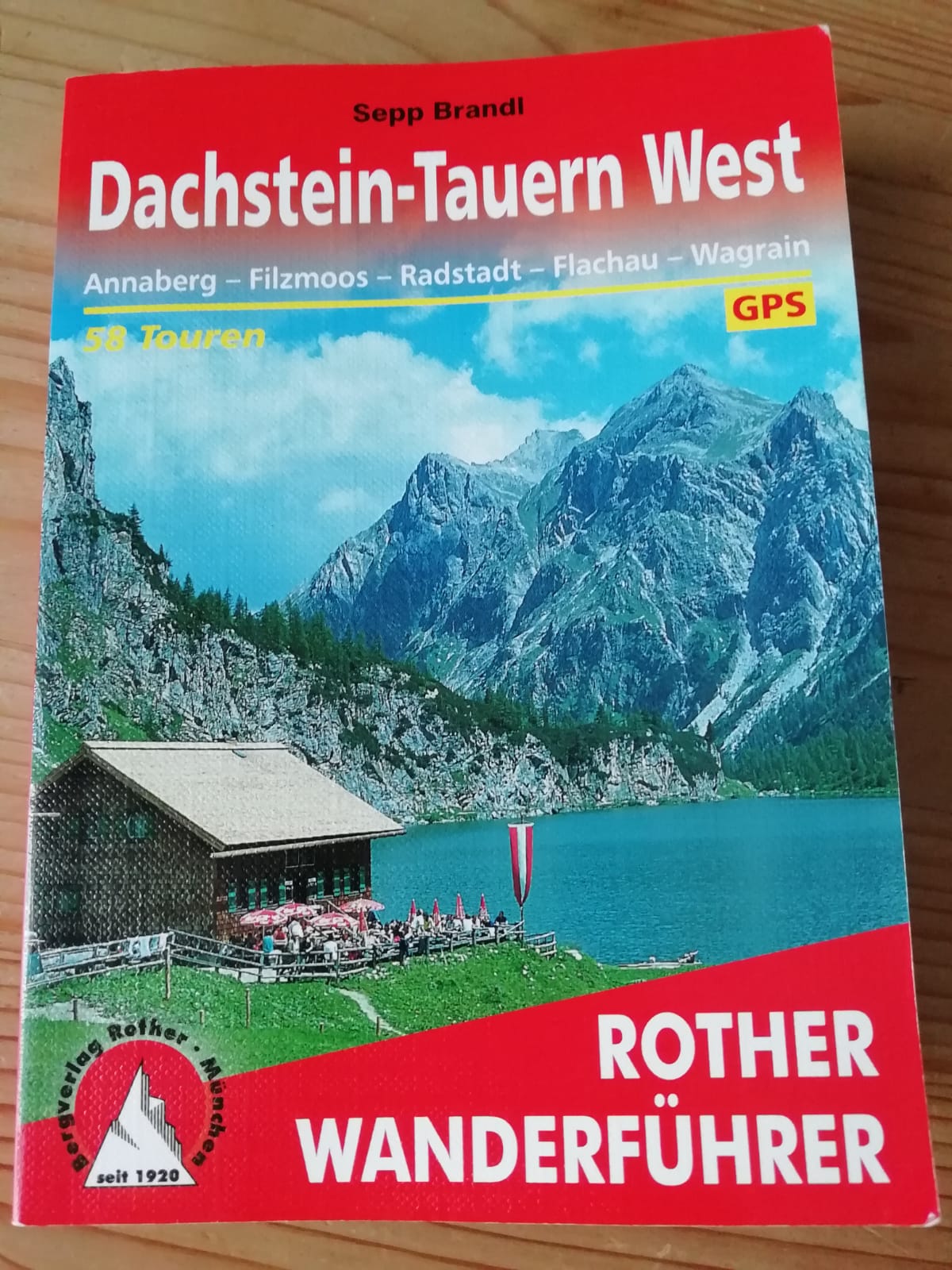 Dachstein-Tauern West Frontansicht: 58 Touren rund um Annaberg, Filzmoos, Radstadt, Flachau und Wagrain