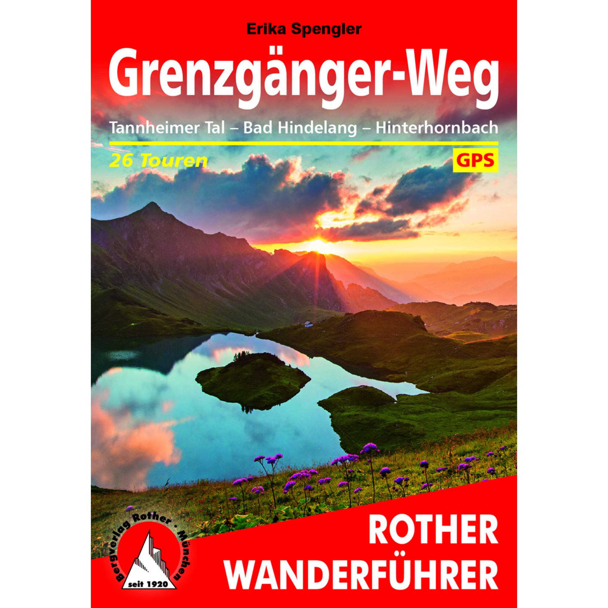 ROTHER BERGVERLAG Grenzgänger-Weg - Wanderführer