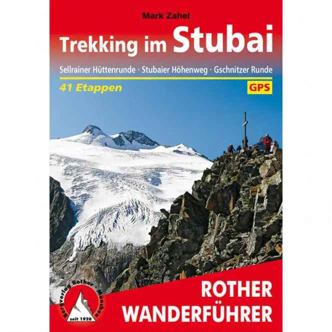 ROTHER BERGVERLAG Trekking im Stubai - Wanderführer