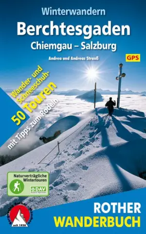 ROTHER BERGVERLAG Winterwandern Berchtesgaden Chiemgau - Salzburg - Schneeschuhe
