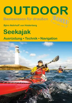 CONRAD STEIN VERLAG Seekajak - Ausrüstung Techniken Navigation