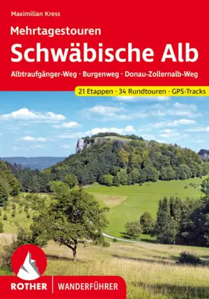 ROTHER BERGVERLAG Schwäbische Alb Mehrtagestouren - Wanderführer