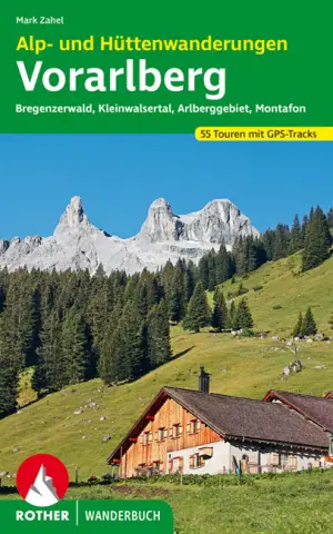 ROTHER BERGVERLAG Alp- und Hüttenwanderungen Vorarlberg