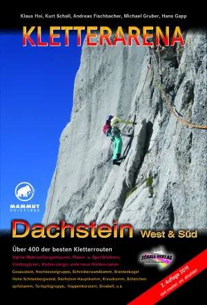 SCHALL-VERLAG Kletterarena Dachstein West & Süd (2. Aufl. 2019) - Kletterführer
