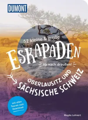DUMONT VERLAG 52 kleine & große Eskapaden Oberlausnitz & Sächsische Schweiz - Bücher