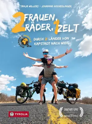 TYROLIA VERLAG Tanja Willers: 2 Frauen, 2 Räder, 1 Zelt. - Buch 