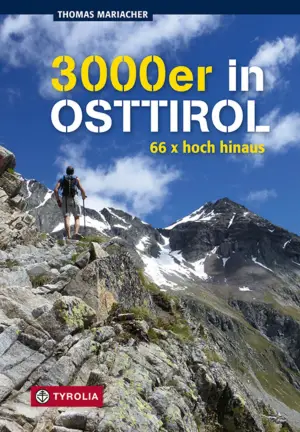 TYROLIA VERLAG Dreitausender in Osttirol - Wanderführer