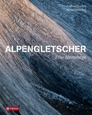 TYROLIA VERLAG Alpengletscher - Bildband