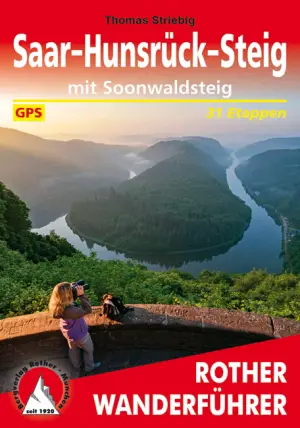 ROTHER WANDERFÜHRER Saar-Hunsrück-Steig mit Soonwaldsteig