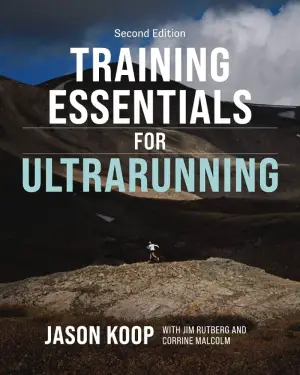 JASON KOOP Training Essentials for Ultrarunning - Fachbücher