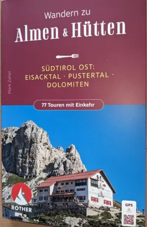  ROTHER BERGVERLAG Wandern zu Almen und Hütten, Südtirol Ost  - Wanderführer