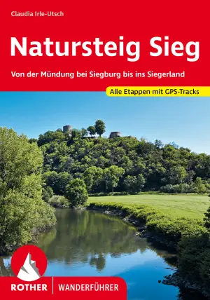 ROTHER BERGVERLAG Natursteig Sieg - Wanderführer