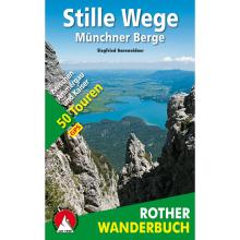 Rother Stille Wege Münchner Berge