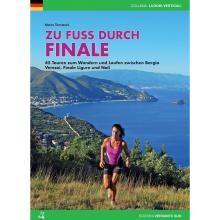 Versante Sud Zu Fuss durch Finale Wanderführer
