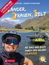 VERLAGSANSTALT TYROLIA Drei Länder, zwei Frauen, ein Zelt
