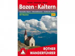 ROTHER BERGVERLAG Bozen - Kaltern - Wanderführer