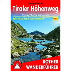 ROTHER BERGVERLAG Tiroler Höhenweg - Wanderführer