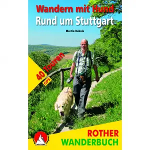 ROTHER BERGVERLAG Wandern Mit Hund rund um Stuttgart - Wanderführer