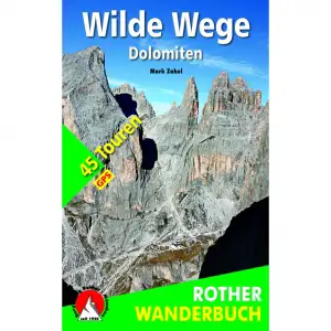 ROTHER BERGVERLAG Wilde Wege Dolomiten - Wanderführer