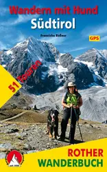 ROTHER BERGVERLAG Wandern Mit Hund Südtirol - Wanderführer